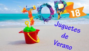 TOP 18 Juguetes de Verano