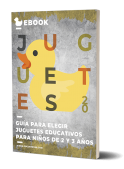 Guía elegir juguete educativo